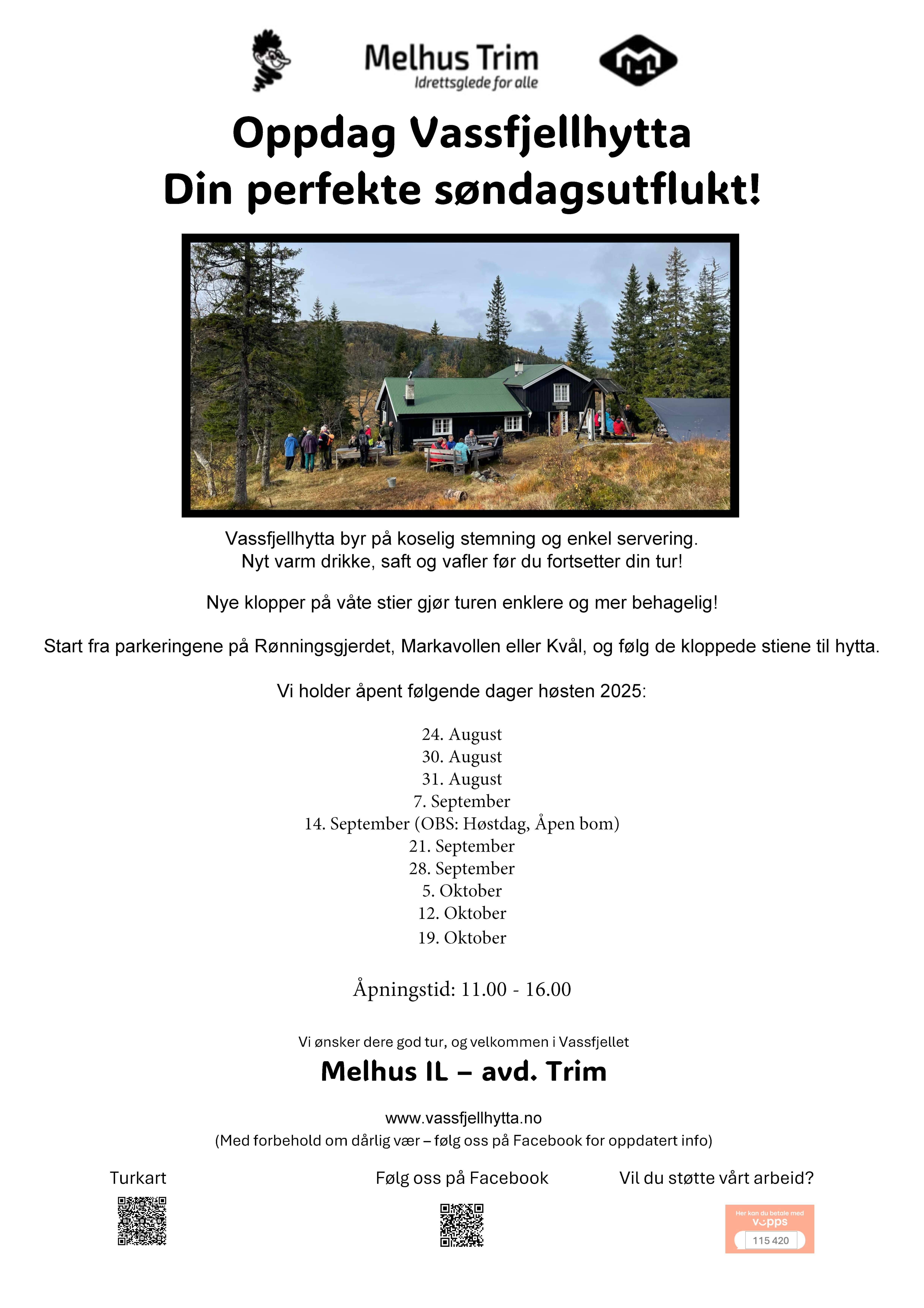 Åpningstider Vassfjellhytta, Høsten 2025